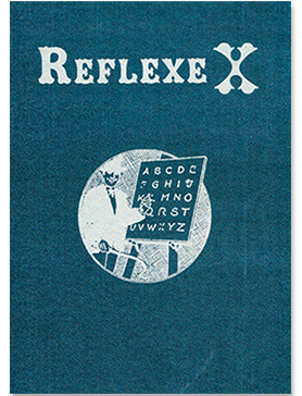Collectiv Editions Reflexe-X between Margot Wallard & Reflexe